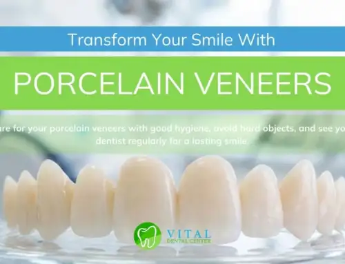 Transform Your Smile With Porcelain Veneers at Vital Dental Center